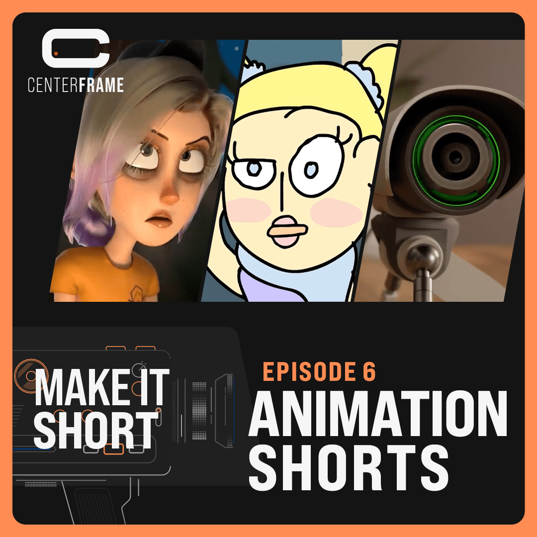 MAKE IT SHORT | EPISODE 6